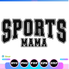 sports mama svg