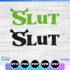 shrek slut svg png