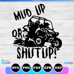 mud up or shut up svg