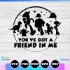 youve got a friend in me paw patrol svg