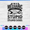 im a mechanic svg shirt